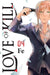 Love of Kill, Vol. 4 by Fundi Fe Extended Range Little, Brown & Company