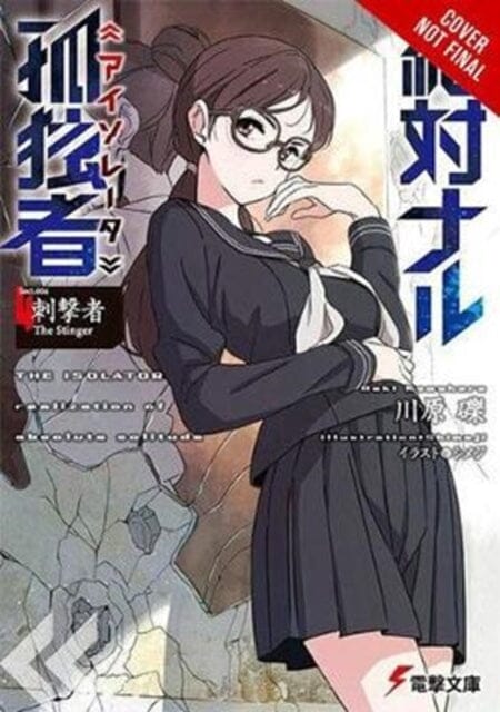 The Isolator, Vol. 4 (manga) by Reki Kawahara Extended Range Little, Brown & Company