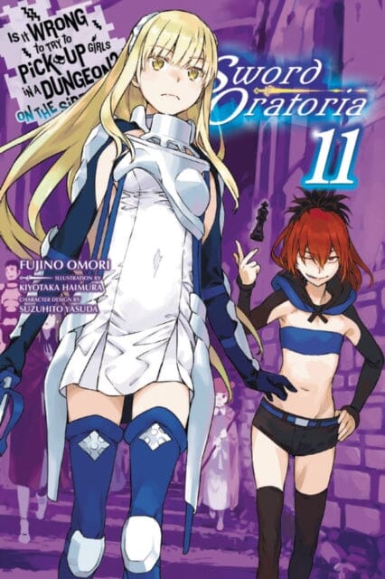 Is It Wrong to Try to Pick Up Girls in a Dungeon? Sword Oratoria, Vol. 11 (light novel) by Fujino Omori Extended Range Little, Brown & Company