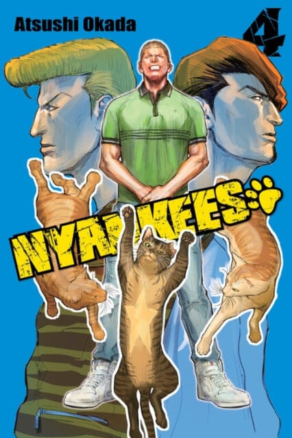 Nyankees, Vol. 4 by Atsushi Okada Extended Range Little, Brown & Company