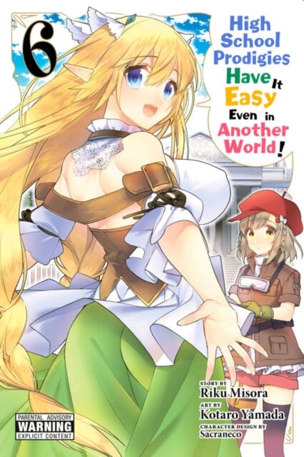 High School Prodigies Have It Easy Even in Another World!, Vol. 6 by Riku Misori Extended Range Little, Brown & Company