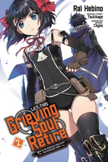Let This Grieving Soul Retire, Vol. 2 (manga) by Tsukikage Extended Range Little, Brown & Company