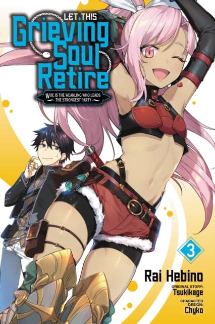 Let This Grieving Soul Retire, Vol. 3 (manga) by Tsukikage