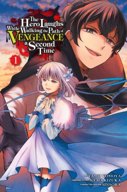 The Hero Laughs While Walking the Path of Vengeance a Second Time, Vol. 1 (manga) by Kizuka Nero Extended Range Little, Brown & Company