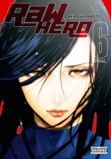 RaW Hero, Vol. 6 by Akira Hiramoto Extended Range Little, Brown & Company