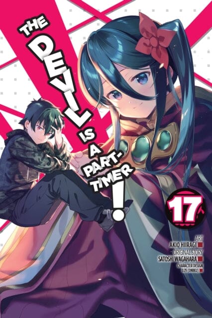 The Devil Is a Part-Timer!, Vol. 17 (manga) by Satoshi Wagahara Extended Range Little, Brown & Company