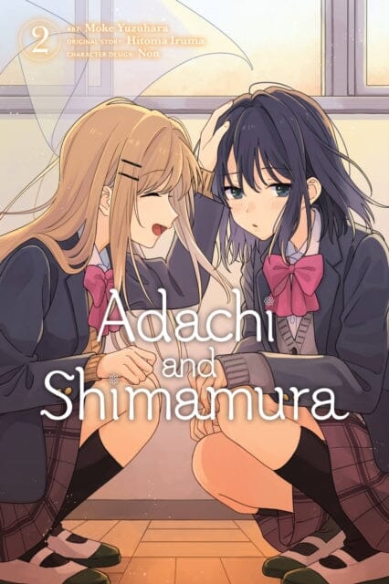 Adachi and Shimamura, Vol. 2 (manga) by Hitoma Iruma Extended Range Little, Brown & Company