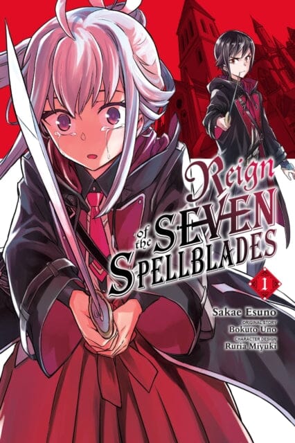 Reign of the Seven Spellblades, Vol. 1 (manga) by Ruria Miyuki Extended Range Little, Brown & Company