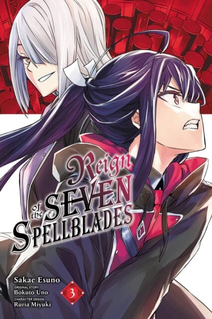 Reign of the Seven Spellblades, Vol. 3 (manga) by Bokuto Uno Extended Range Little, Brown & Company