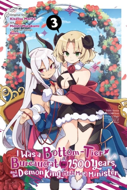 I Was a Bottom-Tier Bureaucrat for 1,500 Years, and the Demon King Made Me a Minister, Vol. 3 by Kisetsu Morita Extended Range Little, Brown & Company