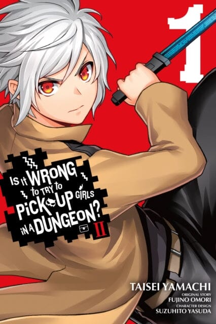 Is It Wrong to Try to Pick Up Girls in a Dungeon? II, Vol. 1 (manga) by Fujino Omori Extended Range Little, Brown & Company