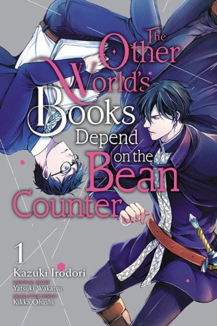 The Other World's Books Depend on the Bean Counter, Vol. 1 by Kazuki Irodori Extended Range Little, Brown & Company