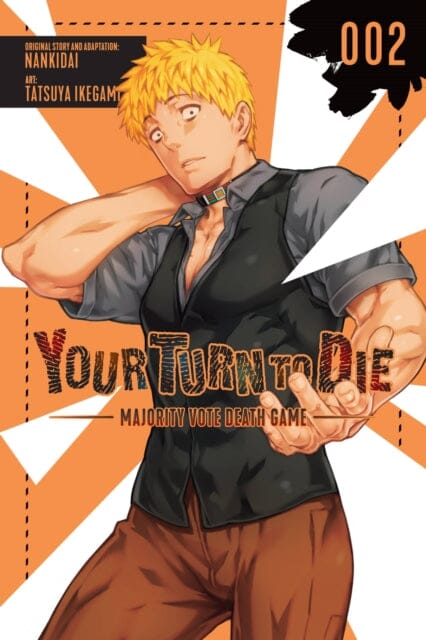 Your Turn to Die: Majority Vote Death Game, Vol. 2 by Nankidai Extended Range Little, Brown & Company