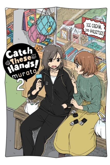 Catch These Hands!, Vol. 2 by murata Extended Range Little, Brown & Company