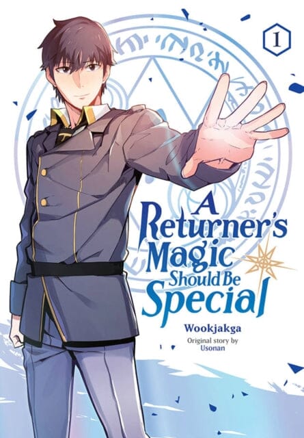 A Returner's Magic Should be Special, Vol. 1 by Wookjakga Extended Range Little, Brown & Company