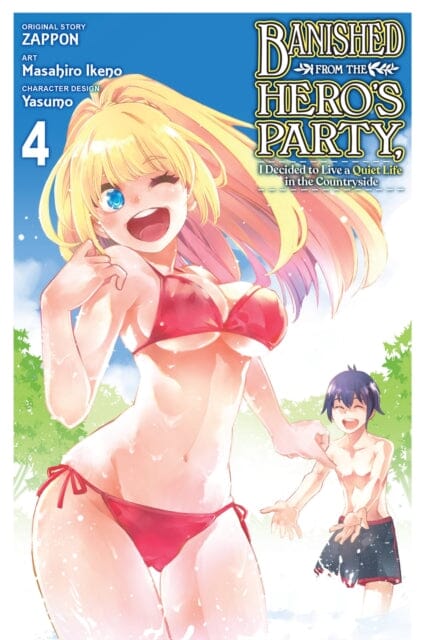 Banished from the Hero's Party, I Decided to Live a Quiet Life in the Countryside, Vol. 4 (manga) by Zappon Extended Range Little, Brown & Company