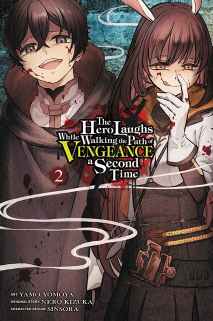 The Hero Laughs While Walking the Path of Vengeance a Second Time, Vol. 2 (manga) by Kizuka Nero Extended Range Little, Brown & Company