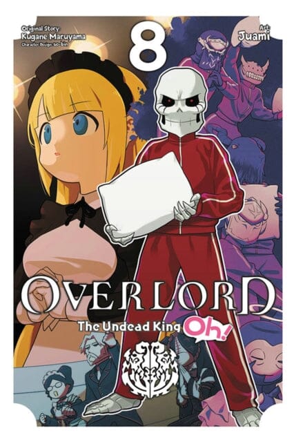 Overlord: The Undead King Oh!, Vol. 8 by Kugane Maruyama Extended Range Little, Brown & Company