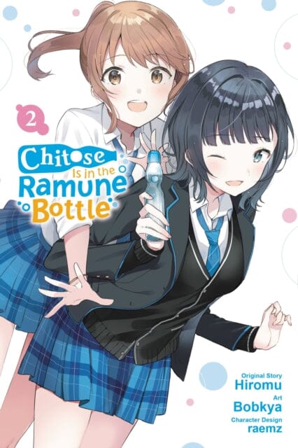 Chitose Is in the Ramune Bottle, Vol. 2 (manga) by Hiromu Extended Range Little, Brown & Company