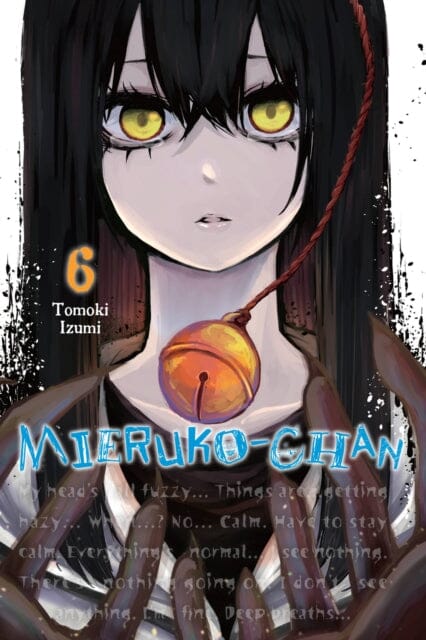 Mieruko-chan, Vol. 6 by Tomoki Izumi Extended Range Little, Brown & Company
