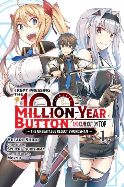 I Kept Pressing the 100-Million-Year Button and Came Out on Top, Vol. 1 (manga) by Syuichi Tsukishima Extended Range Little, Brown & Company