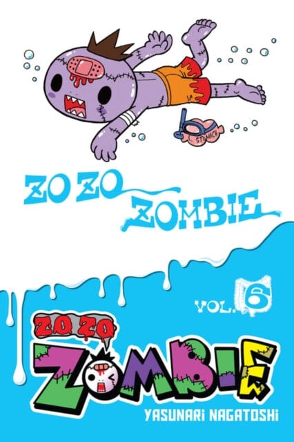 Zo Zo Zombie, Vol. 6 by Yasunari Nagatoshi Extended Range Little, Brown & Company