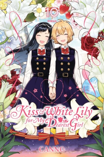 Kiss and White Lily for My Dearest Girl, Vol. 10 by Canno Extended Range Little, Brown & Company