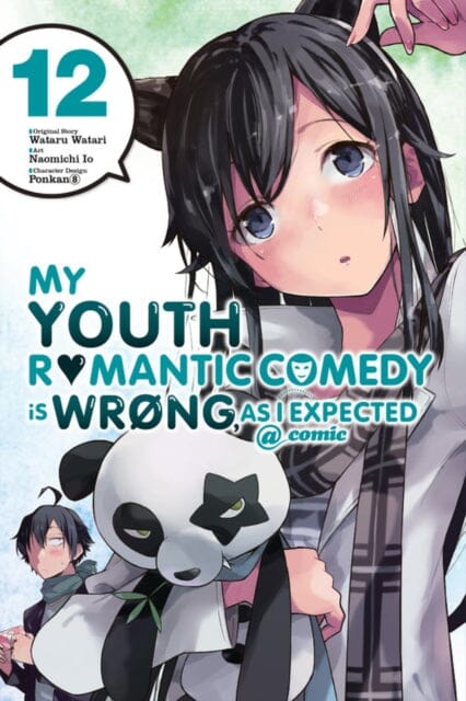My Youth Romantic Comedy is Wrong, As I Expected @ comic, Vol. 12 (manga) by Wataru Watari Extended Range Little, Brown & Company