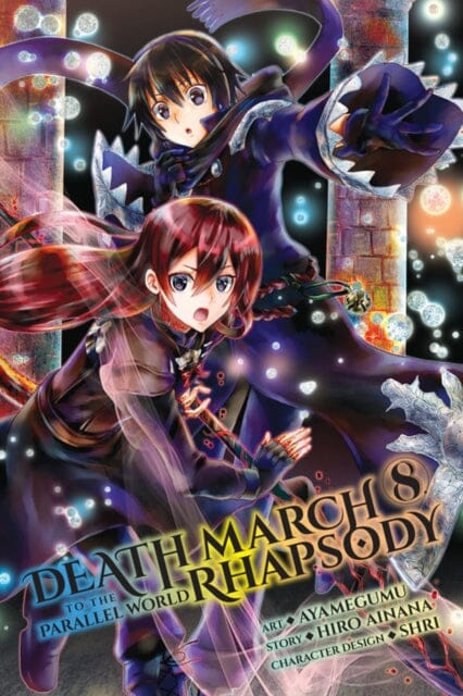 Death March to the Parallel World Rhapsody, Vol. 8 (manga) by Hiro Ainana Extended Range Little, Brown & Company