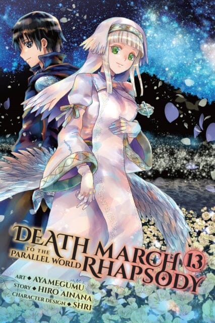 Death March to the Parallel World Rhapsody, Vol. 13 (manga) by Hiro Ainana Extended Range Little, Brown & Company