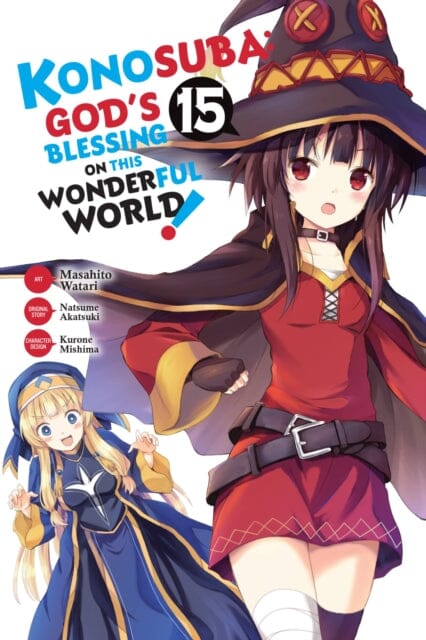 Konosuba: God's Blessing on This Wonderful World!, Vol. 15 (manga) by Natsume Akatsuki Extended Range Little, Brown & Company