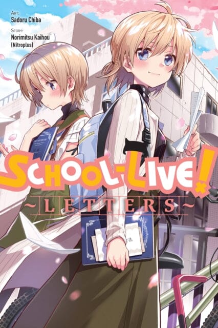 School-Live! Letters by Norimitsu Kaihou Extended Range Little, Brown & Company