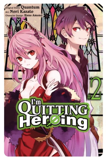 I'm Quitting Heroing, Vol. 2 by Quantum Extended Range Little, Brown & Company