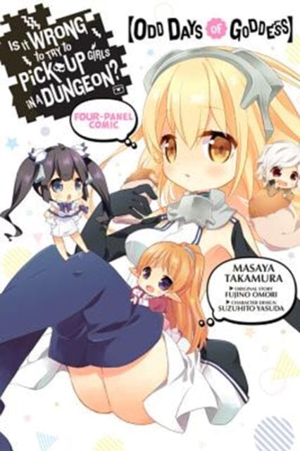 Is It Wrong to Try to Pick Up Girls in a Dungeon? Four-Panel Comic Odd Days of Goddess by Fujino Omori Extended Range Little, Brown & Company