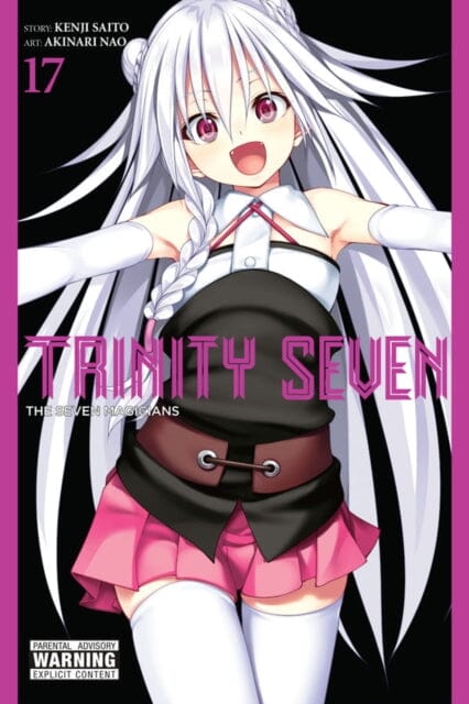 Trinity Seven, Vol. 17 by Kenji Saito Extended Range Little, Brown & Company