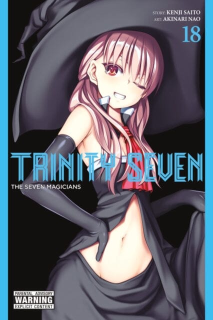 Trinity Seven, Vol. 18 by Kenji Saito Extended Range Little, Brown & Company