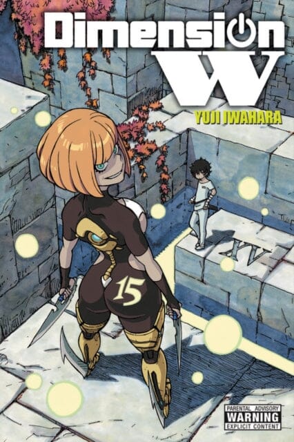 Dimension W, Vol. 15 by Yuji Iwahara Extended Range Little, Brown & Company