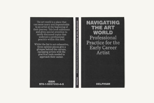 Navigating the Art World: Professional Practice for the Early Career Artist by Delphian Extended Range Foolscap Editions