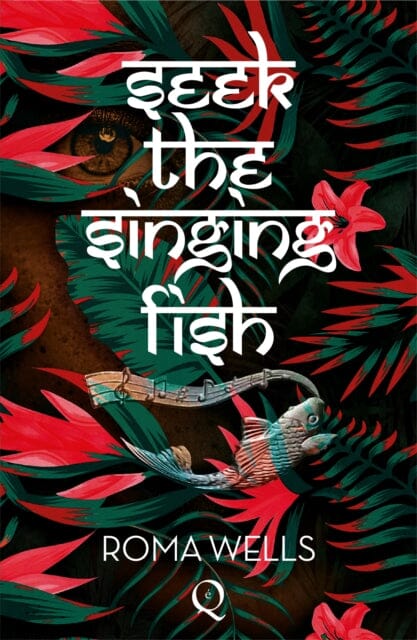 Seek The Singing Fish by Roma Wells Extended Range Epoque Press
