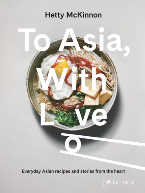 To Asia, With Love by Hetty McKinnon Extended Range Prestel