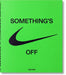 Virgil Abloh. Nike. ICONS by Virgil Abloh Extended Range Taschen GmbH