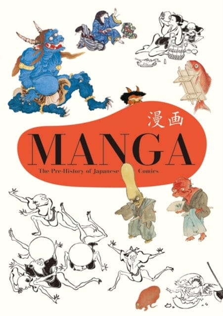 Manga : The Pre-History of Japanese Comics by PIE Books Extended Range PIE Books