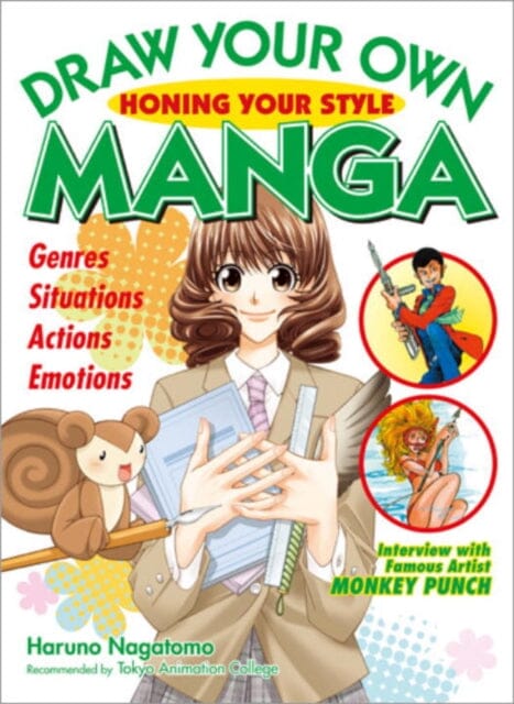 Draw Your Own Manga: Honing Your Style by Haruno Nagatomo Extended Range Kodansha America, Inc