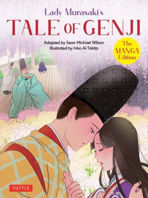 Lady Murasaki's Tale of Genji: The Manga Edition by Shikibu Extended Range Tuttle Publishing
