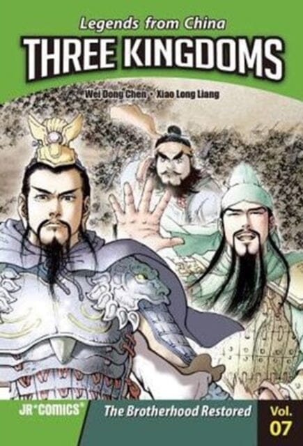 Three Kingdoms Volume 7: The Brotherhood Restored by Wei Dong Chen Extended Range JR Comics