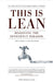 This is Lean: Resolving the Efficiency Paradox by Niklas Modig Extended Range Rheologica Publishing