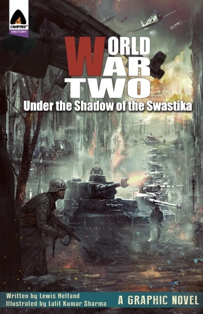 World War Two: Under The Shadow Of The Swastika by Lewis Helfand Extended Range Campfire