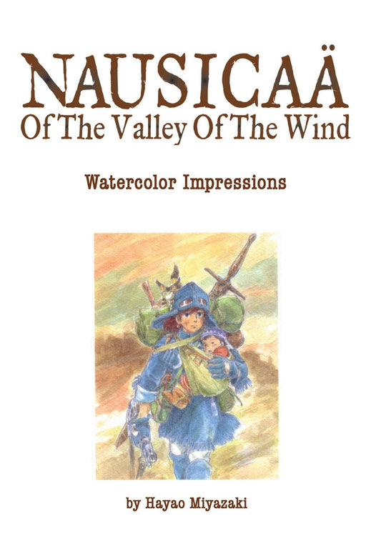 Art Of Nausicaa Valley Of The Wind - Young Adult - Hardback - Hayao Miyazaki Young Adult Viz Media