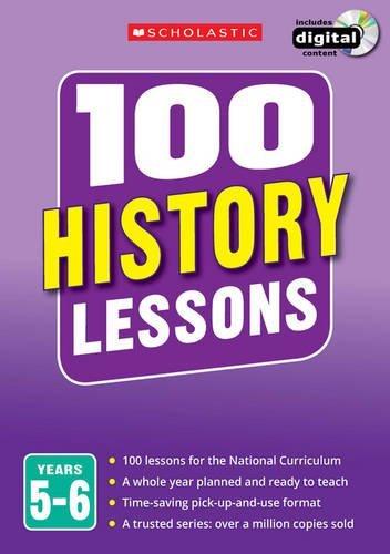 100 History Lessons - Year 5-6 - Paperback - Ages 9-14 By Helen Lewis 9-14 Scholastic