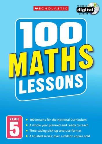100 Maths Lessons - Year 5 - Paperback - Ages 9-14 by Yvette McDaniel 9-14 Scholastic